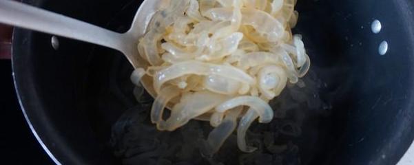 海蜇是否需要焯水？烹饪海蜇的正确方法